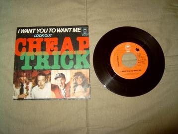 1 single Cheap Trick = I want you to want me
