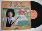 Patrick Hernandez Born To Be Alive - LP vinyl zgan, Ophalen, 1980 tot 2000, Zo goed als nieuw, 12 inch