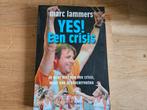 T. Hendickx - Yes een crisis - Marc Lammers, Ophalen, Zo goed als nieuw, T. Hendickx; Marc Lammers