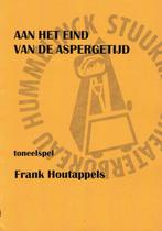 Frank Houtappels, Aan het eind van de aspergetijd., Ophalen of Verzenden, Zo goed als nieuw
