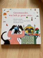 Grootmoeder, wat heb je grote oren... - Jacques Vriens, Ophalen of Verzenden, Gelezen, Sprookjes