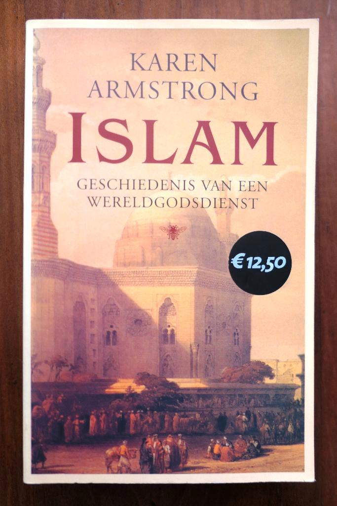 Islam: Geschiedenis van een wereldgodsdienst Karen Armstrong, Boeken, Godsdienst en Theologie, Zo goed als nieuw, Islam, Ophalen of Verzenden