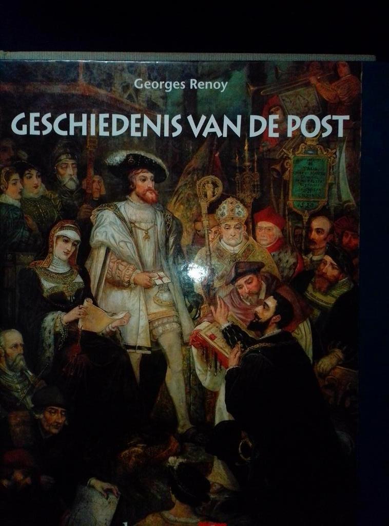 Geschiedenis van De Post - Georges Renoy, Ophalen of Verzenden, 20e eeuw of later, Zo goed als nieuw, Georges Renoy