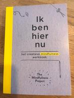 Ik ben hier nu - Mindfulness Werkboek, Ophalen of Verzenden, Gelezen, Overige onderwerpen