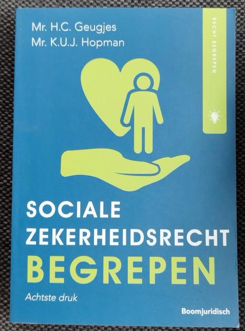 Sociale Zekerheidsrecht Begrepen - 8e Druk - Nieuw!, Boeken, Studieboeken en Cursussen, Nieuw, HBO, Ophalen of Verzenden