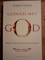 Tomas Halik - Geduld met God, Boeken, Ophalen of Verzenden, Zo goed als nieuw, Tomas Halik