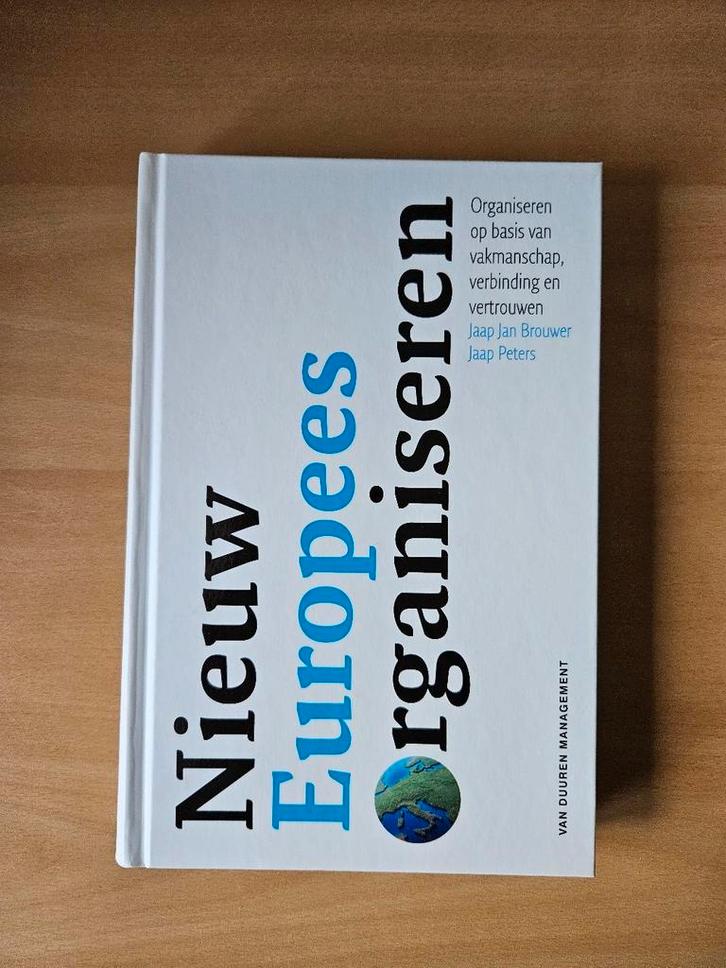 Jaap Jan Brouwer - Nieuw Europees Organiseren, Boeken, Wetenschap, Zo goed als nieuw, Sociale wetenschap, Ophalen of Verzenden