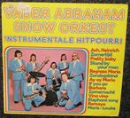 Vader Abraham Show Orkest- Instr. Hitpourri 1975 LP1568, Ophalen of Verzenden, Overige formaten, Nederlandstalig