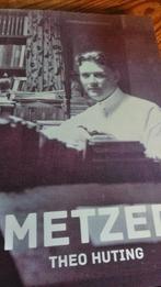 Metzer " Het onstuimige leven van Jaques Metzer (1887-1942), Gelezen, Kunst en Cultuur, Verzenden, Theo Huting