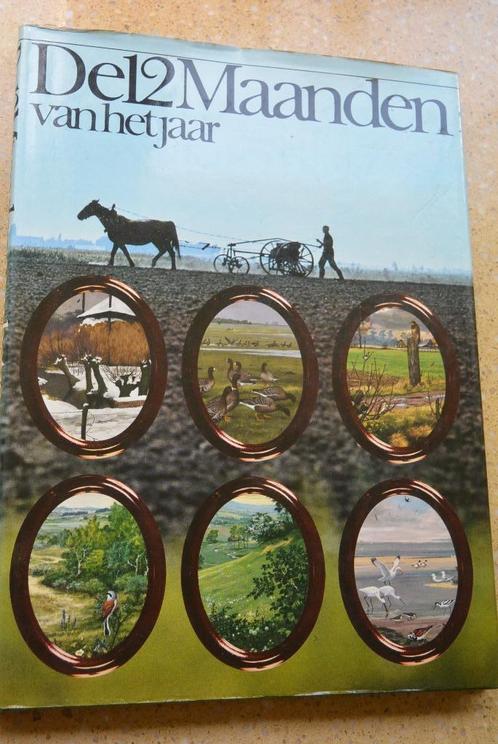 De 12 maanden van het jaar Bijdragen auteurs en kunstenaars, Boeken, Natuur, Gelezen, Natuur algemeen, Ophalen of Verzenden