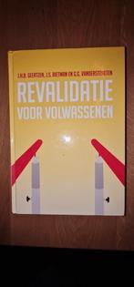 Revalidatie voor volwassenen – 1e druk – Nederlands, Ophalen of Verzenden, Beta, Zo goed als nieuw, WO