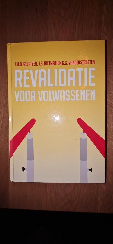 Revalidatie voor volwassenen – 1e druk – Nederlands, Boeken, Studieboeken en Cursussen, Zo goed als nieuw, WO, Beta, Ophalen of Verzenden