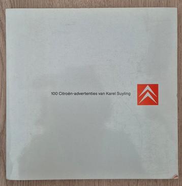 100 Citroën advertenties van Karel Suyling beschikbaar voor biedingen