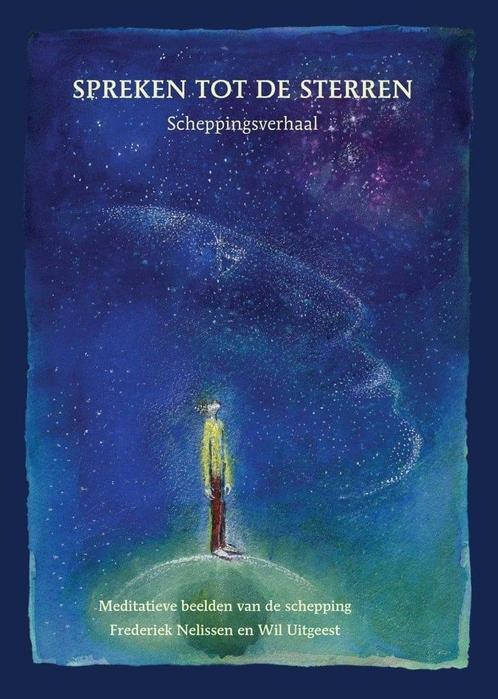 Frederiek Nelissen - Spreken tot de sterren - Scheppingsverh, Boeken, Kunst en Cultuur | Beeldend, Zo goed als nieuw, Schilder- en Tekenkunst