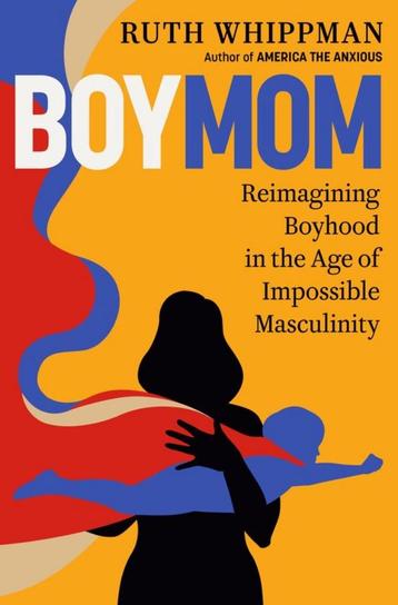Boymom van Ruth Whippman beschikbaar voor biedingen