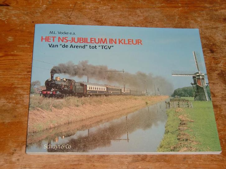 Het NS jubileum in kleur van de Arend tot de TGV (fotoboek), Verzamelen, Spoorwegen en Tramwegen, Zo goed als nieuw, Trein, Boek of Tijdschrift