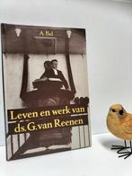 Bel, A.; Leven en werk van Ds. G. van Reenen, Boeken, Gelezen, Christendom | Protestants, Ophalen of Verzenden