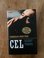 Charles den Tex - CEL, Boeken, Thrillers, Charles den Tex, Ophalen of Verzenden, Zo goed als nieuw