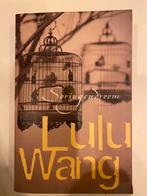 Lulu Wang - Seringendroom, Gelezen, Lulu Wang, Ophalen of Verzenden, Nederland