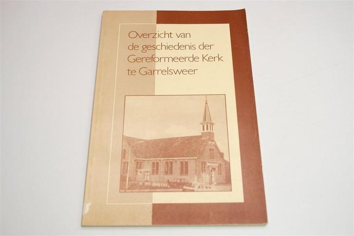 100 Jaar Gereformeerde Kerk Garrelsweer — Jubileumboek, Boeken, Geschiedenis | Stad en Regio, Gelezen, Ophalen of Verzenden