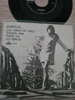 Patricia ( Paay) / you called me baby( zeldzaam, Cd's en Dvd's, Vinyl | Nederlandstalig, Ophalen of Verzenden, Gebruikt, Overige formaten