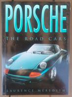 Porsche / The Road Cars / Laurence Meredith, Ophalen of Verzenden, Zo goed als nieuw, Porsche