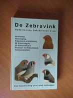 De Zebravink, Boeken, Ophalen of Verzenden, Zo goed als nieuw, Vogels