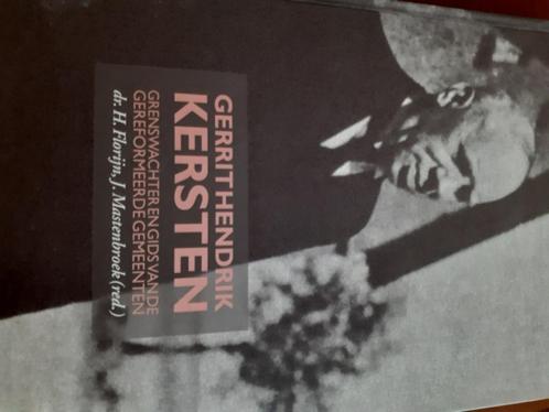 Gerrit Hendrik Kersten, Grenswachter en gids van de Gereform, Boeken, Godsdienst en Theologie, Zo goed als nieuw, Christendom | Protestants