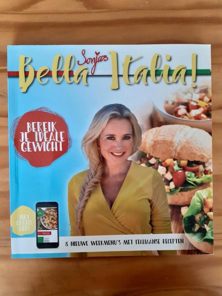 Sonja Bakker - Bella Italia, Boeken, Kookboeken, Zo goed als nieuw, Voorgerechten en Soepen, Hoofdgerechten, Taart, Gebak en Desserts