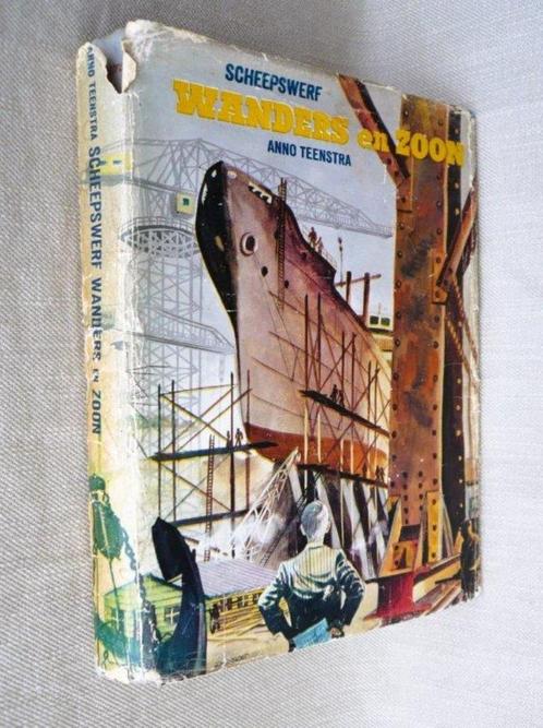 Anno Teenstra, scheepswerf Wanders en Zoon. 1953, 1e druk., Boeken, Kinderboeken | Jeugd | 13 jaar en ouder, Gelezen, Fictie, Verzenden