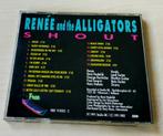 Renee and the Alligators - Shout CD 1991, Ophalen of Verzenden, Zo goed als nieuw, Poprock