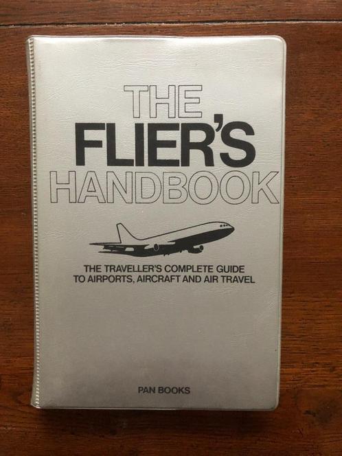 The Flier's Handbook Pan Books, 1978, 240 pag. soft cover, Verzamelen, Luchtvaart en Vliegtuigspotten, Gebruikt, Boek of Tijdschrift