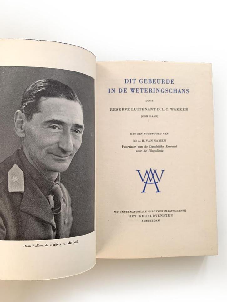 boek Dit gebeurde in de Weteringschans, Daan Wakker WOII, Boeken, Oorlog en Militair, Gelezen, Algemeen, Tweede Wereldoorlog, Ophalen of Verzenden
