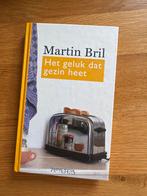 Martin Bril - Het geluk dat gezin heet, Ophalen of Verzenden, Nieuw