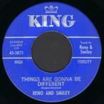 Reno and Smiley – Things Are Gonna Be Different  Bluegrass, 7 inch, Single, Ophalen of Verzenden, Zo goed als nieuw