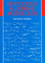 Bernard Nelleke: eenvoudige algemene muziekleer-aanrader, Gelezen, Ophalen of Verzenden