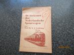DE TOEKOMST DER NEDERLANDSCHE SPOORWEGEN-PROF GOUDRIAAN-1938, Ophalen of Verzenden, Gebruikt, Trein, Boek of Tijdschrift