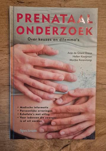 Prenataal Onderzoek - Over Keuzes en Dilemma's beschikbaar voor biedingen