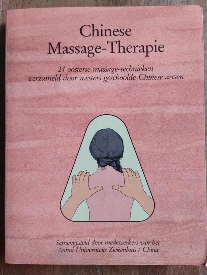 Chinese Massage-Therapie - Westerse Artsen, Boeken, Advies, Hulp en Training, Ophalen of Verzenden