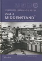 Westfriese Historische Reeks Deel 4 Middenstand., 20e eeuw of later, Ophalen of Verzenden, Zo goed als nieuw, Beukers, Eelco