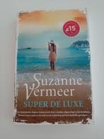 Boek Suzanne Vermeer - super de luxe, Ophalen of Verzenden, Gelezen, Suzanne Vermeer, Nederland