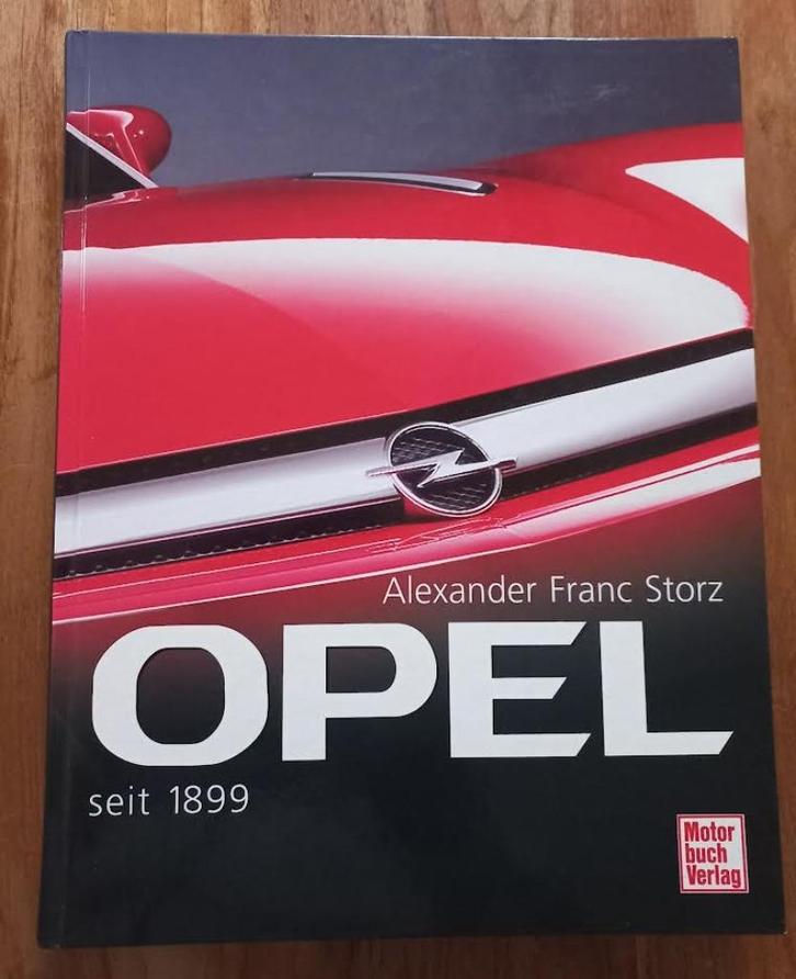 Opel Seit 1899.-Storz, A.F., Boeken, Auto's | Boeken, Zo goed als nieuw, Opel, Ophalen of Verzenden