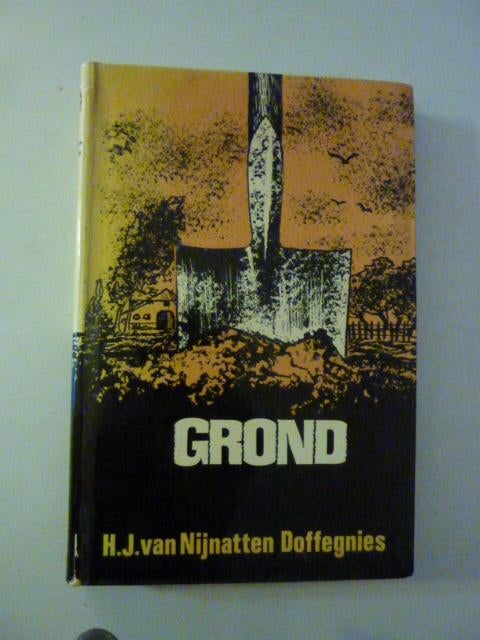 H.J.van Nijnatten Doffegnies - Grond, Boeken, Ophalen of Verzenden, Gelezen
