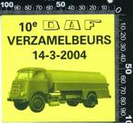 Sticker: Daf - Verzamelbeurs 2004, Verzamelen, Ophalen of Verzenden, Zo goed als nieuw, Bedrijf of Vereniging