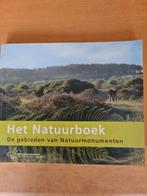 Het Natuurboek - Natuurmonumenten, Boeken, Natuur, Ophalen of Verzenden, Zo goed als nieuw, Wandel- of Recreatiegebieden, Natuurmonumenten