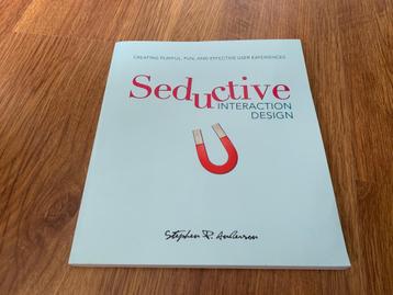 Seductive interaction design - Stephen Anderson (UX/UI boek) beschikbaar voor biedingen