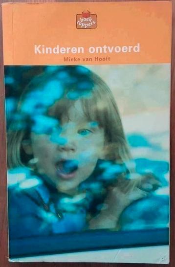 Kinderen ontvoerd - Mieke van Hooft
 beschikbaar voor biedingen