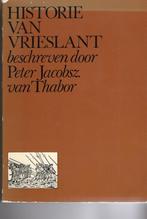 historie van friesland peter jakobsz. v. thabor, Verzenden, 19e eeuw, Gelezen, Thabor peter jacobs van