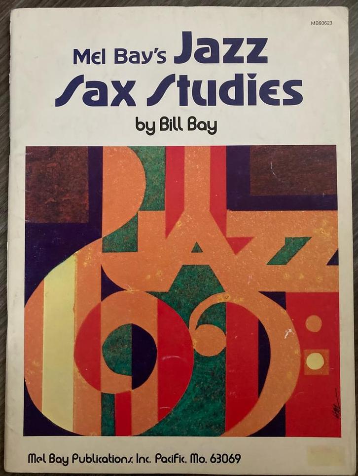 Mel Bay’s Jazz Sax Studies by Bill Bay, Muziek en Instrumenten, Bladmuziek, Gebruikt, Ophalen of Verzenden