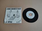 Single: L.A Style - James Brown Is Dead (1991), Verzenden, Gebruikt, 7 inch, Pop